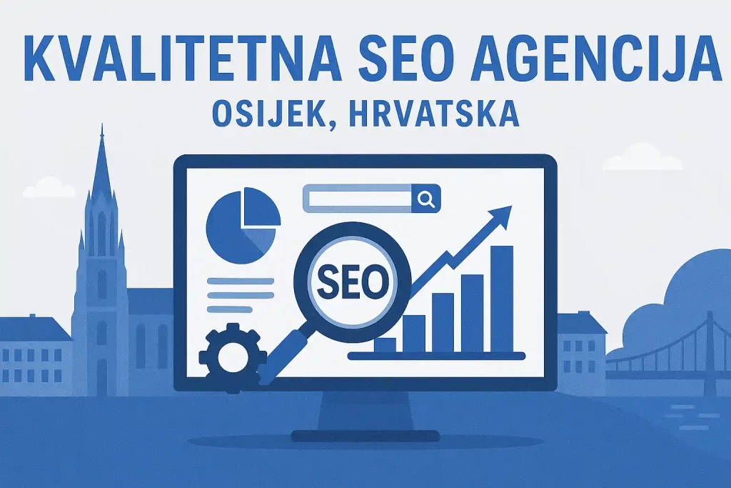 SEO Optimizacija Osijek - Kvalitetna SEO Agencija Osijek